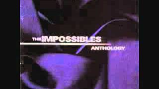 The Impossibles- So Much