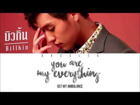You are my everything Ost My Ambulance (รักฉุดใจนายฉุกเฉิน - บิวกิ้น)