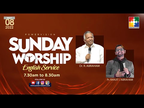 SUNDAY SERVICE || ENGLISH WORSHIP || 08.05.2022 || POWERVISION TV