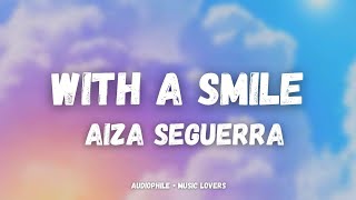 With A Smile - Aiza Seguerra (cover ) with lyrics
