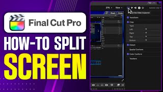 How To Split Screen On Final Cut Pro (2026 Updated Tutorial)
