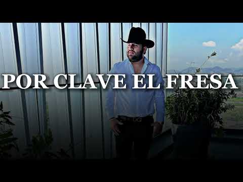 Luis R Conriquez - POR CLAVE EL FRESA (Corridos 2022)