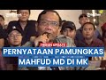 Published on YouTube: 🔴 Inilah Pernyataan Pamungkas Mahfud MD saat Sidang Sengketa Pilpres 2024 di MK Published on YouTube: 🔴 Inilah Pernyataan Pamungkas Mahfud MD saat Sidang Sengketa Pilpres 2024 di MK