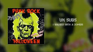 UK Subs - I Walked With A Zombie