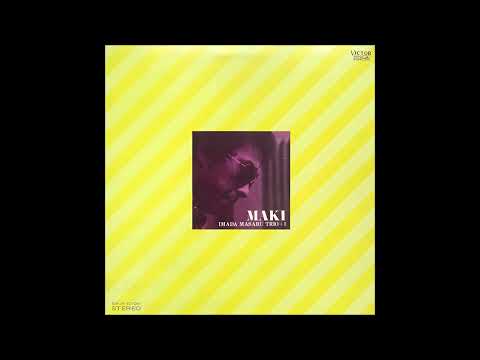 Imada Masaru Trio + 1 – Maki [Full Album] (1970)