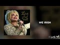 Dolly Parton - We Irish (Live and Well Audio)