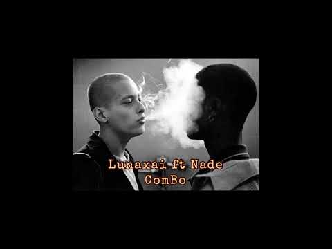 Lunaxai ft Nade - Combo (music audio)