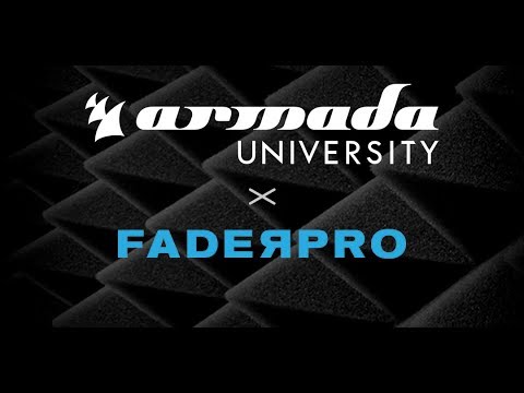 Introducing Armada University x FaderPro | Electronic Music Production Courses