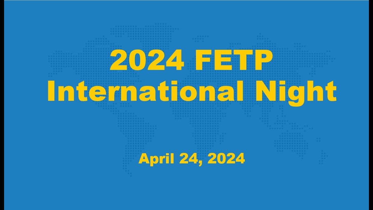 2024 FETP International Nights