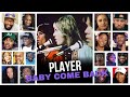 Player | Baby Come Back | MULTI REACTION