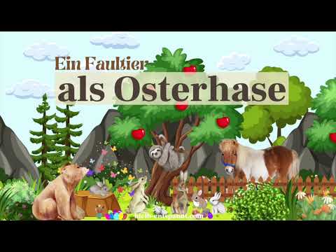 Traumreise für Kinder zum Einschlafen - Ein Faultier als Osterhase - Geschichte zu Ostern