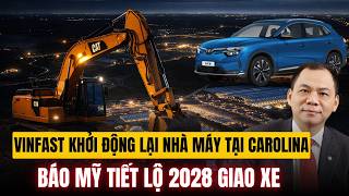 Báo Mỹ Tiết Lộ: VinFast Sẽ Tái Khởi Động Nhà Máy Ở Bắc Carolina, Giao Xe 2028 