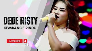 Download lagu KEMBANGE RINDU Voc DEDE RISTY I LIVE MUSIC ' DEDE RISTY ' GANJENE PANTURA I mp3