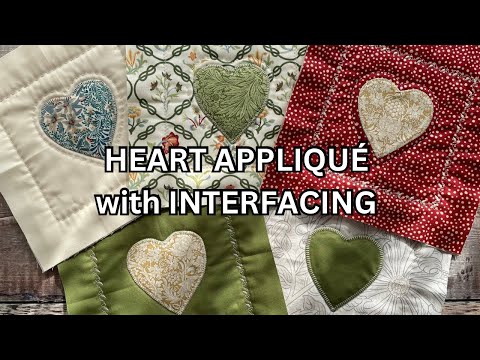How to APPLIQUÉ HEARTS with INTERFACING and machine blanket stitch #quiltingtutorial  #applique