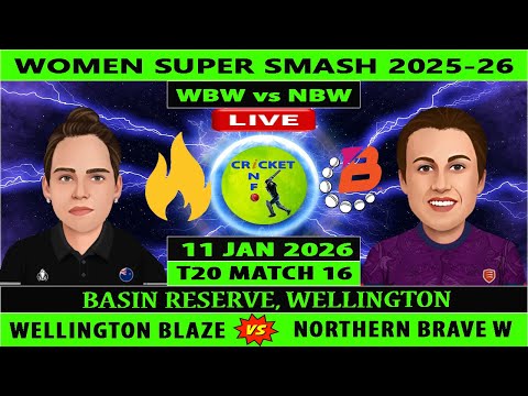 Wellington Blaze Women vs Northern Brave Women | WB vs NB | Match 16 of Women's Super Smash 2025-26