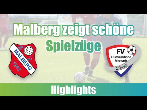 Malberg zeigt schöne Spielzüge: SG Malberg - FV Morbach