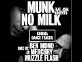 Munk - No Milk (Original Extended Mix)