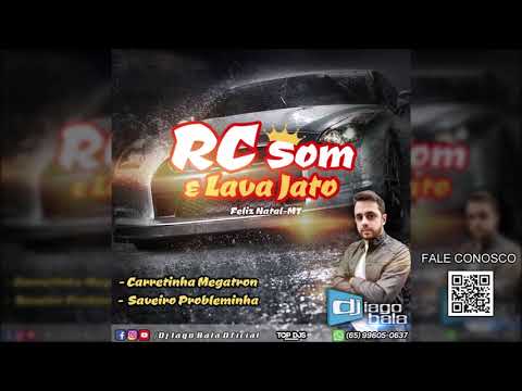 CD RC SOM E LAVA JATO DE FELIZ NATAL-MT - DJ IAGO BALA