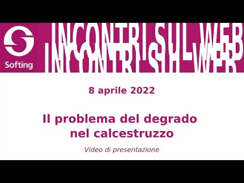 Il problema del degrado nel calcestruzzo - Video di presentazione