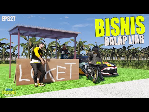 Illegal Racing Business - Eps 27 - GTA 5 : Rojali Series 4