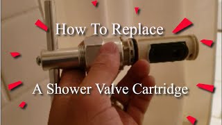 How To Replace A Shower Valve Cartridge