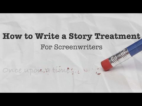 Screenwriting 101: From Idea to Story Treatment