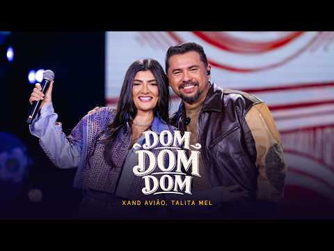 Xand Avião e ‪TalitaMelll‬ - Dom Dom Dom (Ao Vivo) - Meu SÃO JOÃO