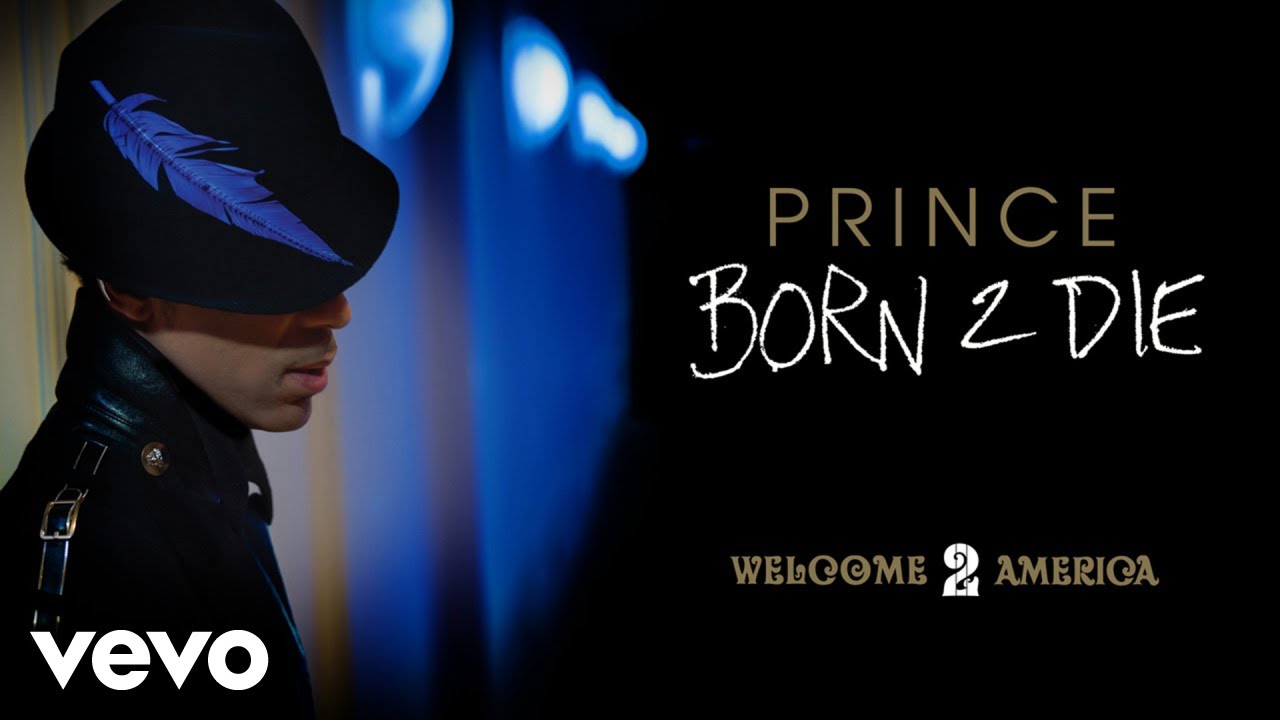 Prince - Born 2 Die - YouTube