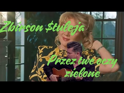 Przez twe oczy zielone - Zbirson $tuleja AI Cover