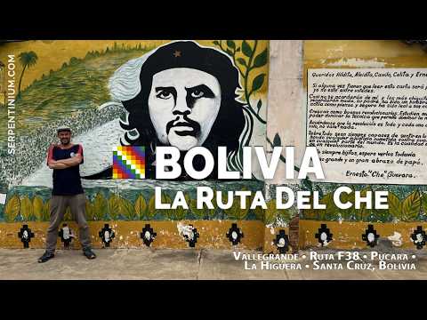 LA RUTA DEL CHE  · Vallegrande - Ruta F38 -  Pucara - La Higuara · Santa Cruz, Bolivia 2026
