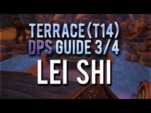 "Lei Shi" [DPS] Guide → Boss 3/4 in Terrace of Endless Springs