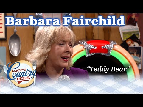 Teddy Bear Song - Barbara Fairchild