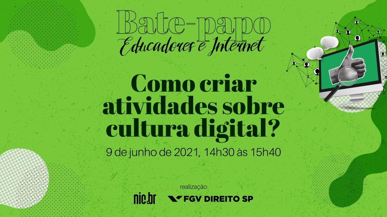 [Educadores e Internet] Como criar atividades sobre cultura digital?