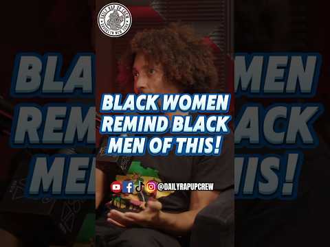 Here’s What Every Black Woman Wants You to Remember! #dailyrapupcrew