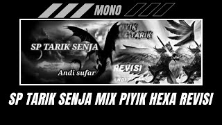 Download lagu SP TARIK SENJA MIX PIYIK HEXA TARIK DALAM REVISI MONO mp3