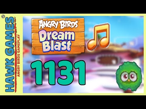 Angry Birds Dream Blast Level 1131 - Walkthrough, No Boosters