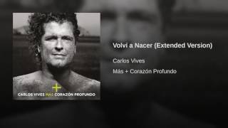 Volví a Nacer - Extended Version Music Video