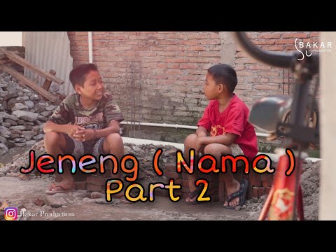 Bakar Eps 16 - Jeneng ( Nama ) Part 2