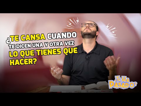 Superlibro │¿Te ha Pasado?│¿Te cansa cuando te dicen una y otra vez lo que tienes que hacer?