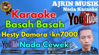 Download lagu Basah Basah - Hesty Damara [Karaoke] Kn7000 - Nada Wanita | Ajrin Musik mp3