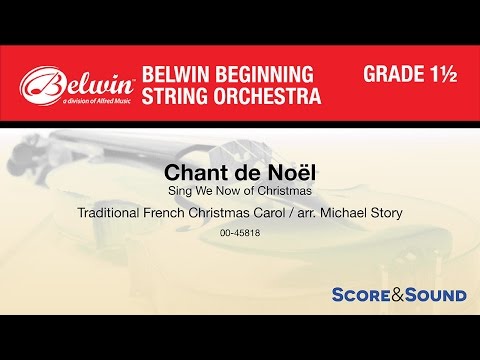 Chant de Noёl, arr. Michael Story – Score & Sound