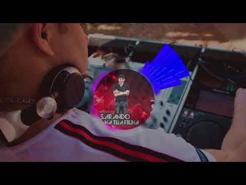 Mega Funk Sarando tua Filha - DJ André Zanella