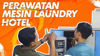 Perawatan Mesin Laundry Hotel | Mesin Laundry Rumah Sakit & Hotel by DIA
