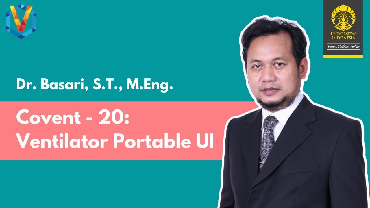 Covent - 20: Ventilator Portable UI I Dr. Basari, S.T., M.Eng.