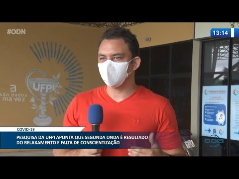 Pesquisa da UFPI aponta: Segunda onda resulta de relaxamento e falta de conscientização 11 03 2021