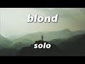 Frank Ocean Solo Lyrics