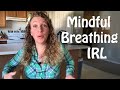 Mindfulness In Real Life: Learn Mindful Breathing in 2 Minutes