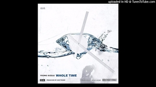 Young Sizzle - Whole Time