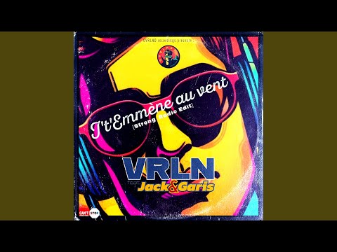 J't'emmène au vent (Strong Radio Edit)