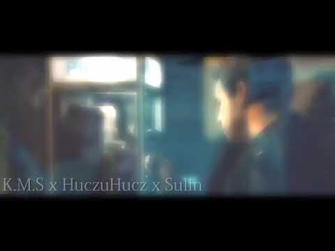 K.M.S x HuczuHucz x Sulin - Nie Zawsze Musi Się Układać